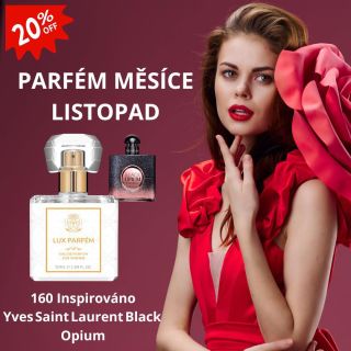 ✨ PARFÉM MĚSÍCE – LISTOPAD ✨ 160 LUX PARFÉM – Inspirováno YSL Black Opium 🔥 20% sleva po celý listopad! Smyslná, sladká a...